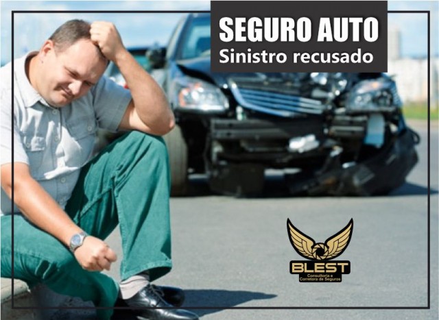 SEGURO AUTO - SINISTRO RECUSADO